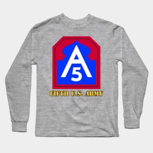 Fifth U.S. Army Long Sleeve T-Shirt